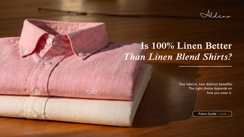 Is 100% Linen Better Than Linen Blend Shirts? A Simple Guide to Fabric Composition
